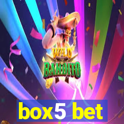 box5 bet